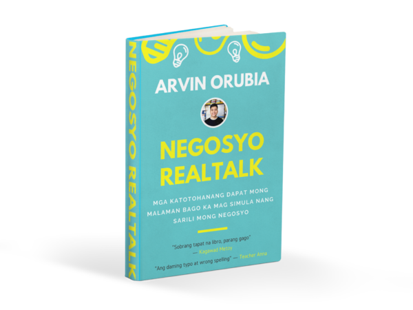 Negosyo Realtalk Book by Arvin Orubia